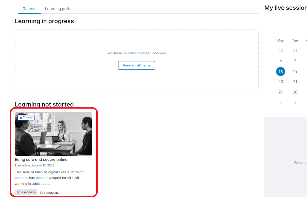 The portal dashboard, with the course just selected highlighted on the dashboard under "Learning not started"